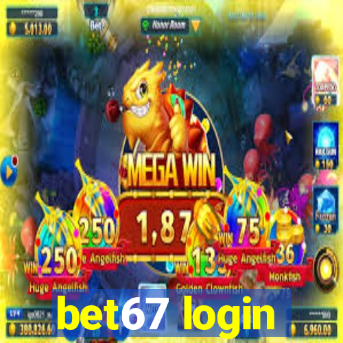 bet67 login